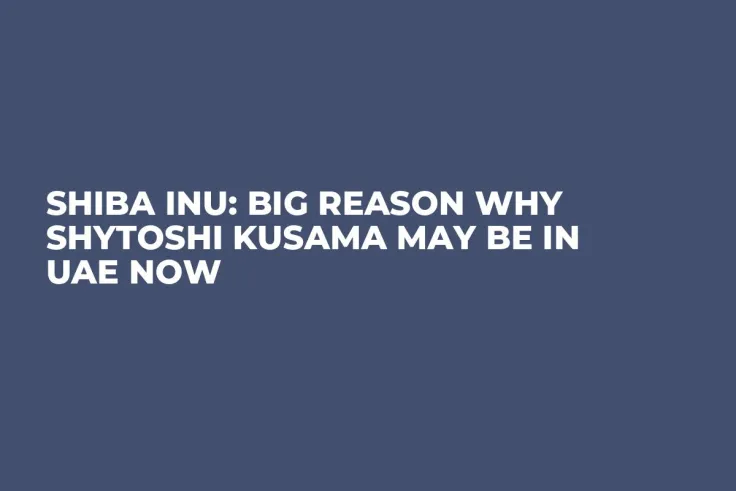 Shiba Inu: Big Reason Why Shytoshi Kusama May Be in UAE Now