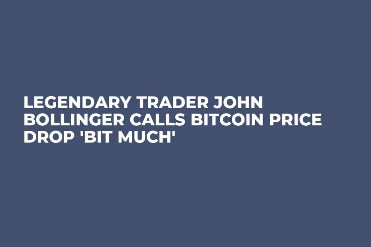 Legendary Trader John Bollinger Calls Bitcoin Price Drop 'Bit Much'