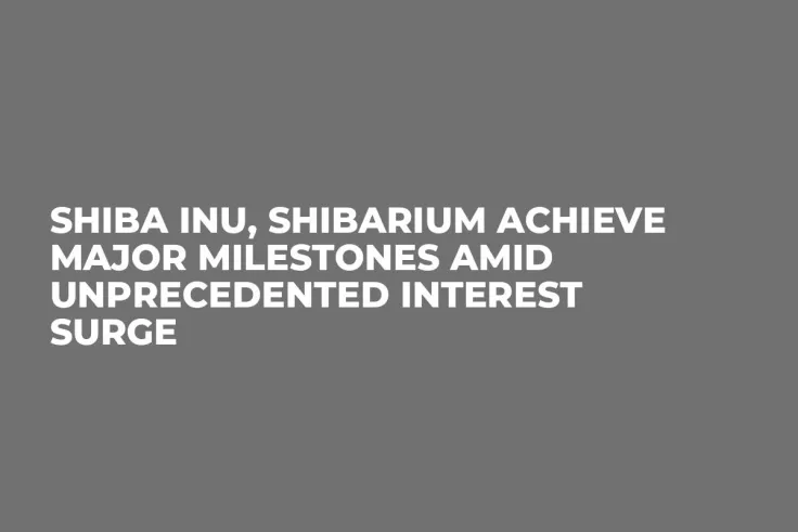 Shiba Inu, Shibarium Achieve Major Milestones Amid Unprecedented Interest Surge