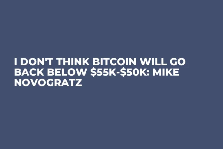 I Don't Think Bitcoin Will Go Back Below $55K-$50K: Mike Novogratz