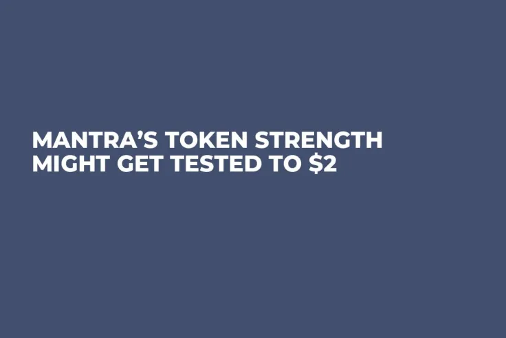 MANTRA’s Token Strength Might Get Tested to $2