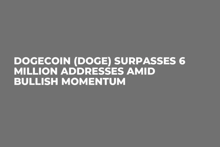 Dogecoin (DOGE) Surpasses 6 Million Addresses Amid Bullish Momentum