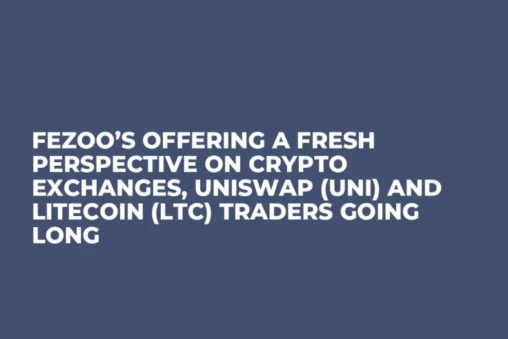 Fezoo’s Offering a Fresh Perspective on Crypto Exchanges, Uniswap (UNI) and Litecoin (LTC) Traders Going Long