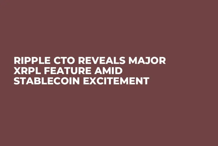 Ripple CTO Reveals Major XRPL Feature Amid Stablecoin Excitement