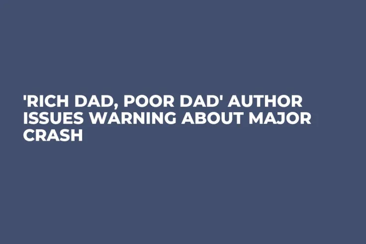 'Rich Dad, Poor Dad' Author Issues Warning About Major Crash