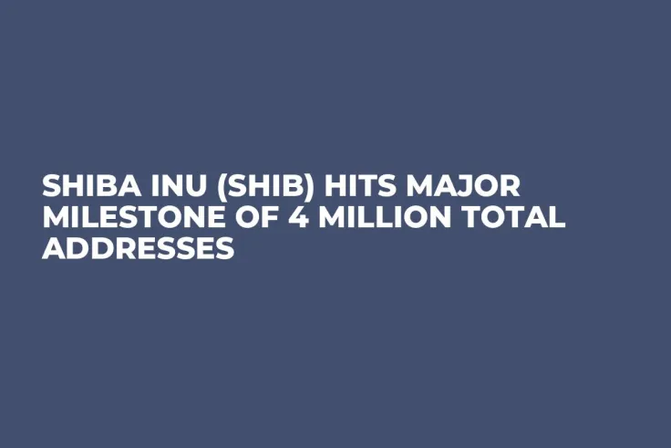 Shiba Inu (SHIB) Hits Major Milestone of 4 Million Total Addresses
