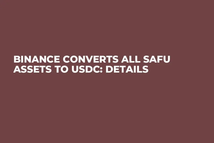 Binance Converts All SAFU Assets to USDC: Details 