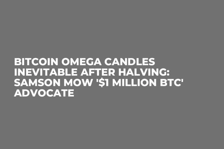 Bitcoin Omega Candles Inevitable After Halving: Samson Mow '$1 Million BTC' Advocate
