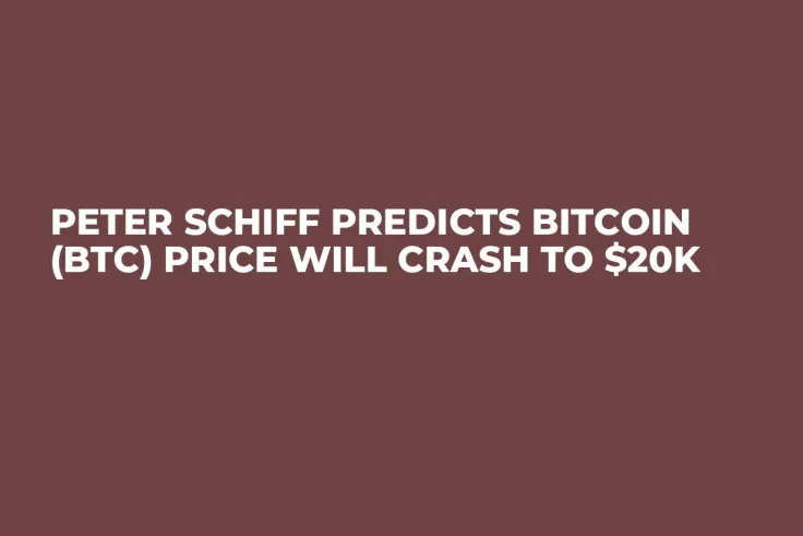 Peter Schiff Predicts Bitcoin (BTC) Price Will Crash to $20K