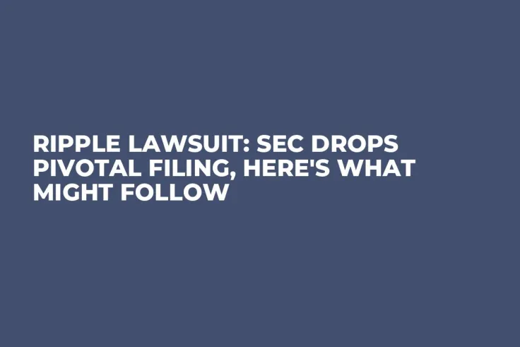 Ripple Lawsuit: SEC Drops Pivotal Filing, Here's What Might Follow