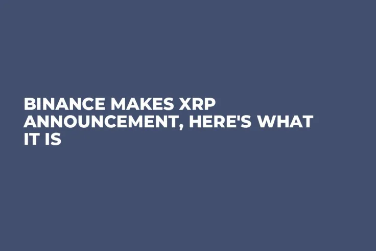 Binance Makes XRP Announcement, Here's What It Is