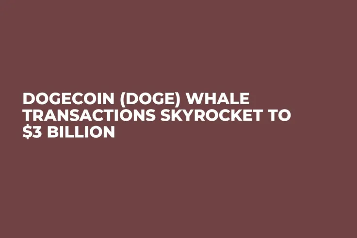 Dogecoin (DOGE) Whale Transactions Skyrocket to $3 Billion