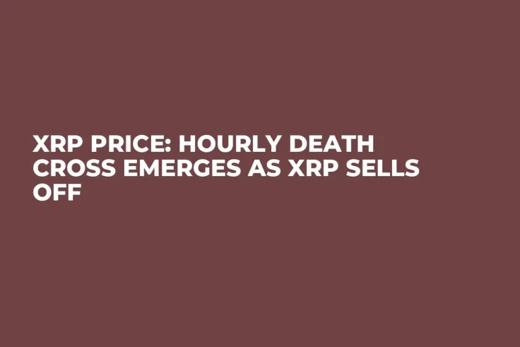 XRP Price: Hourly Death Cross Emerges as XRP Sells Off