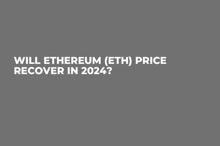 Will Ethereum (ETH) Price Recover in 2024?