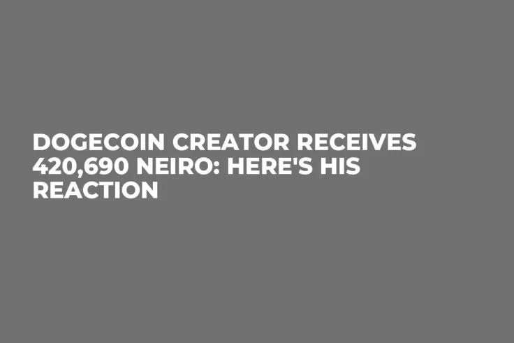 Dogecoin Creator Receives 420,690 NEIRO: Here's His Reaction