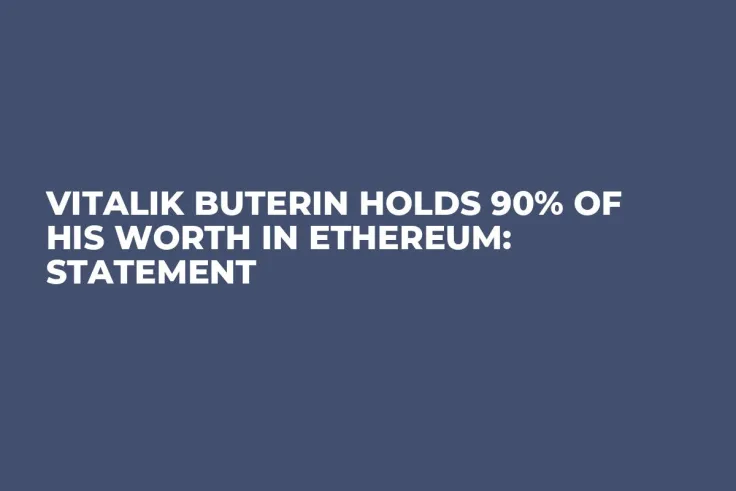 Vitalik Buterin Holds 90% of His Worth in Ethereum: Statement