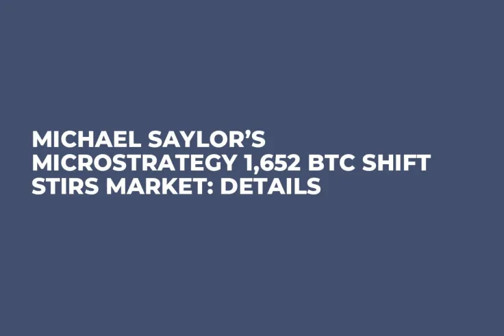 Michael Saylor’s MicroStrategy 1,652 BTC Shift Stirs Market: Details