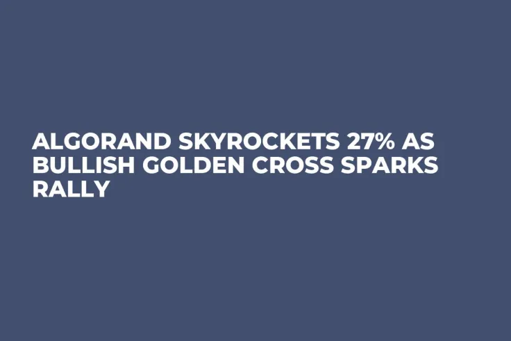 Algorand Skyrockets 27% as Bullish Golden Cross Sparks Rally