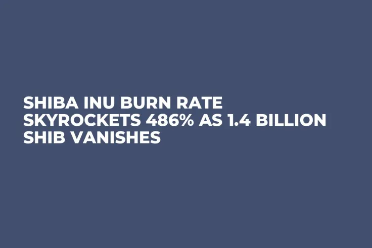Shiba Inu Burn Rate Skyrockets 486% as 1.4 Billion SHIB Vanishes