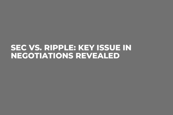 SEC vs. Ripple: Key Issue in Negotiations Revealed 