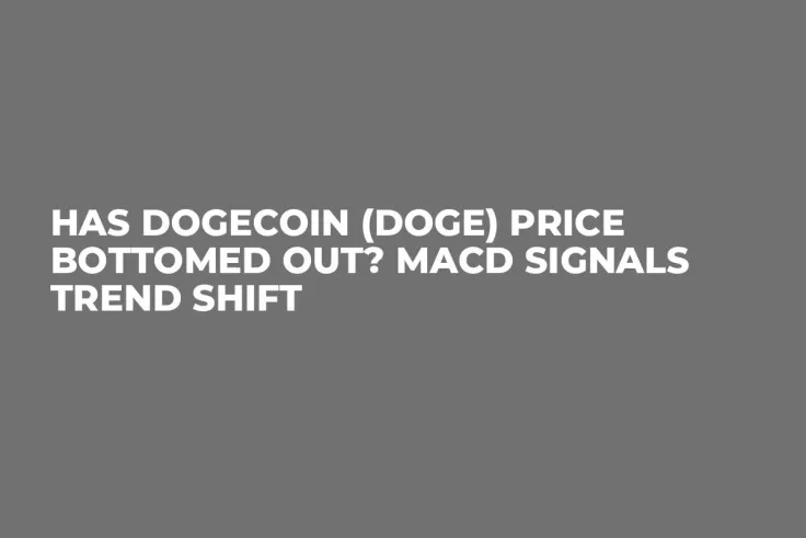 Has Dogecoin (DOGE) Price Bottomed Out? MACD Signals Trend Shift