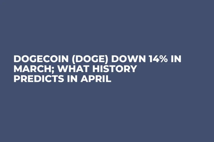 Dogecoin (DOGE) Down 14% in March; What History Predicts in April