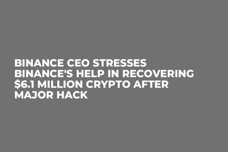 Binance CEO Stresses Binance's Help in Recovering $6.1 Million Crypto After Major Hack