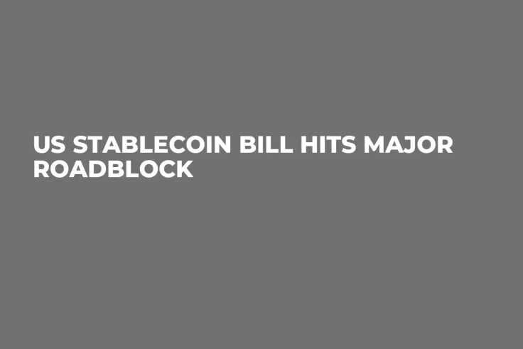 US Stablecoin Bill Hits Major Roadblock