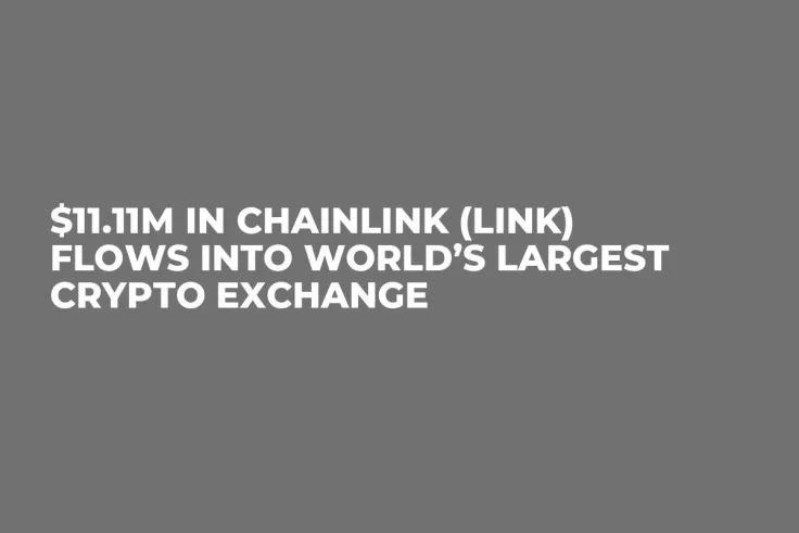 $11.11M in Chainlink (LINK) Flows Into World’s Largest Crypto Exchange 