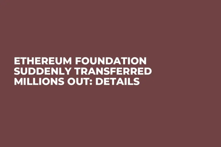 Ethereum Foundation Suddenly Transferred Millions Out: Details