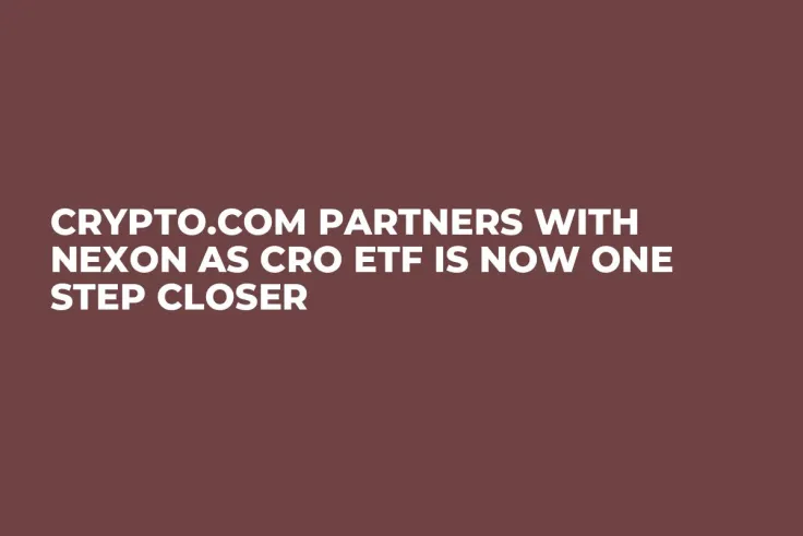 Crypto.com Partners With NEXON as CRO ETF Is Now One Step Closer