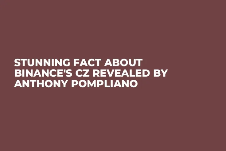 Stunning Fact About Binance's CZ Revealed by Anthony Pompliano