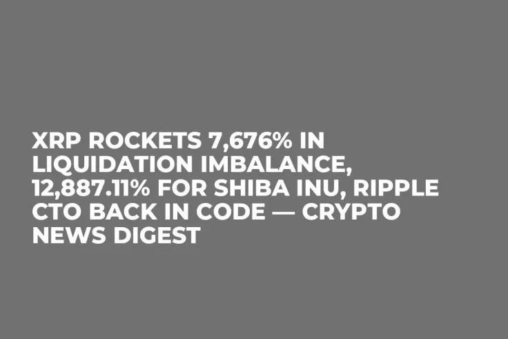 XRP Rockets 7,676% in Liquidation Imbalance, 12,887.11% for Shiba Inu, Ripple CTO Back In Code — Crypto News Digest