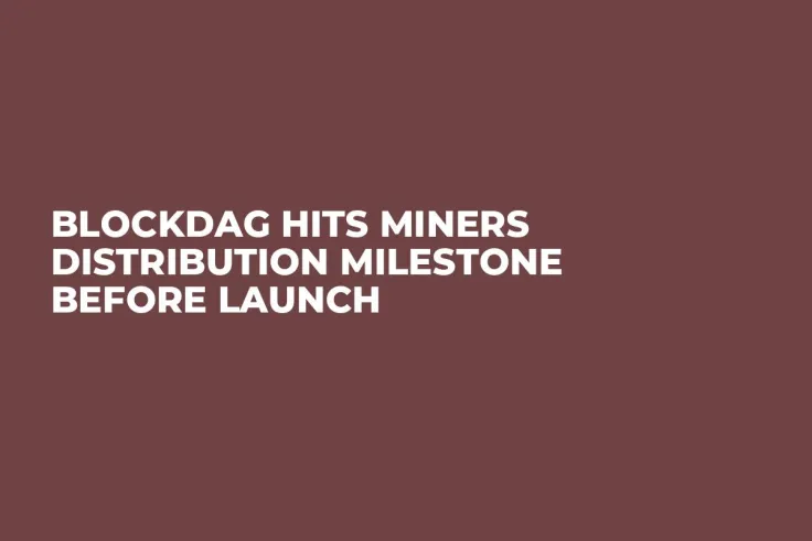 BlockDAG Hits Miners Distribution Milestone Before Launch