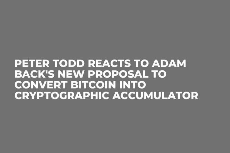 Peter Todd Reacts to Adam Back's New Proposal to Convert Bitcoin into Cryptographic Accumulator