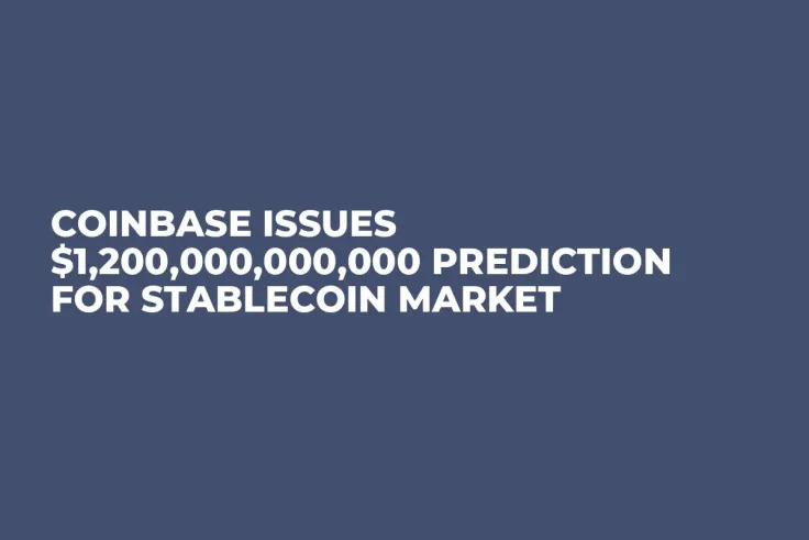 Coinbase Issues $1,200,000,000,000 Prediction for Stablecoin Market