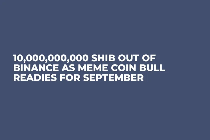 10,000,000,000 SHIB Out of Binance as Meme Coin Bull Readies for September