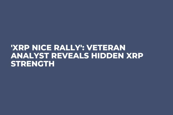 'XRP Nice Rally': Veteran Analyst Reveals Hidden XRP Strength