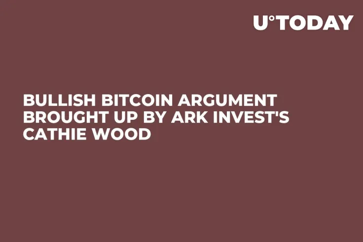 Bullish Bitcoin Argument Brought up by Ark Invest's Cathie Wood