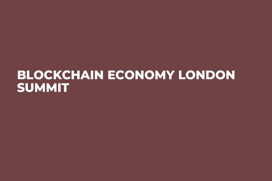 Blockchain Economy London Summit