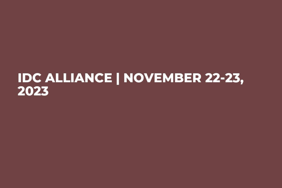 IDC Alliance | November 22-23, 2023