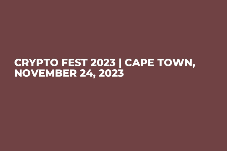 Crypto Fest 2023 | Cape Town, November 24, 2023
