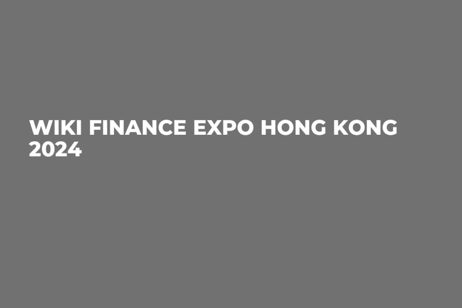 Wiki Finance Expo Hong Kong 2024