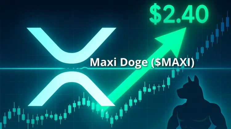 XRP Breakout Sparks $2.40 Target as Maxi Doge Presale Heats Up.